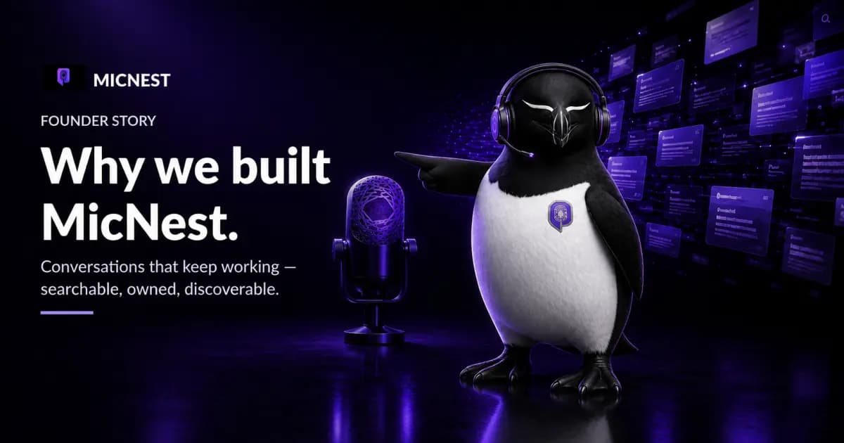 Why we built MicNest — nest-mic scene with Razorbill Miki and searchable content cards.